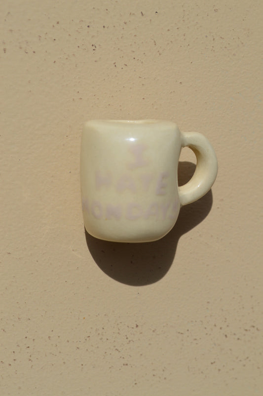 Fresh Flower I Hate Mondays Mug Magnet